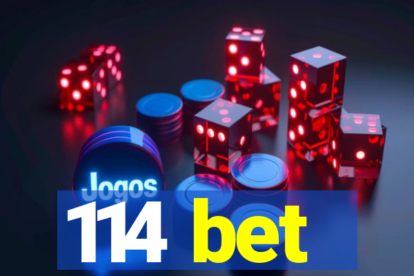 114 bet